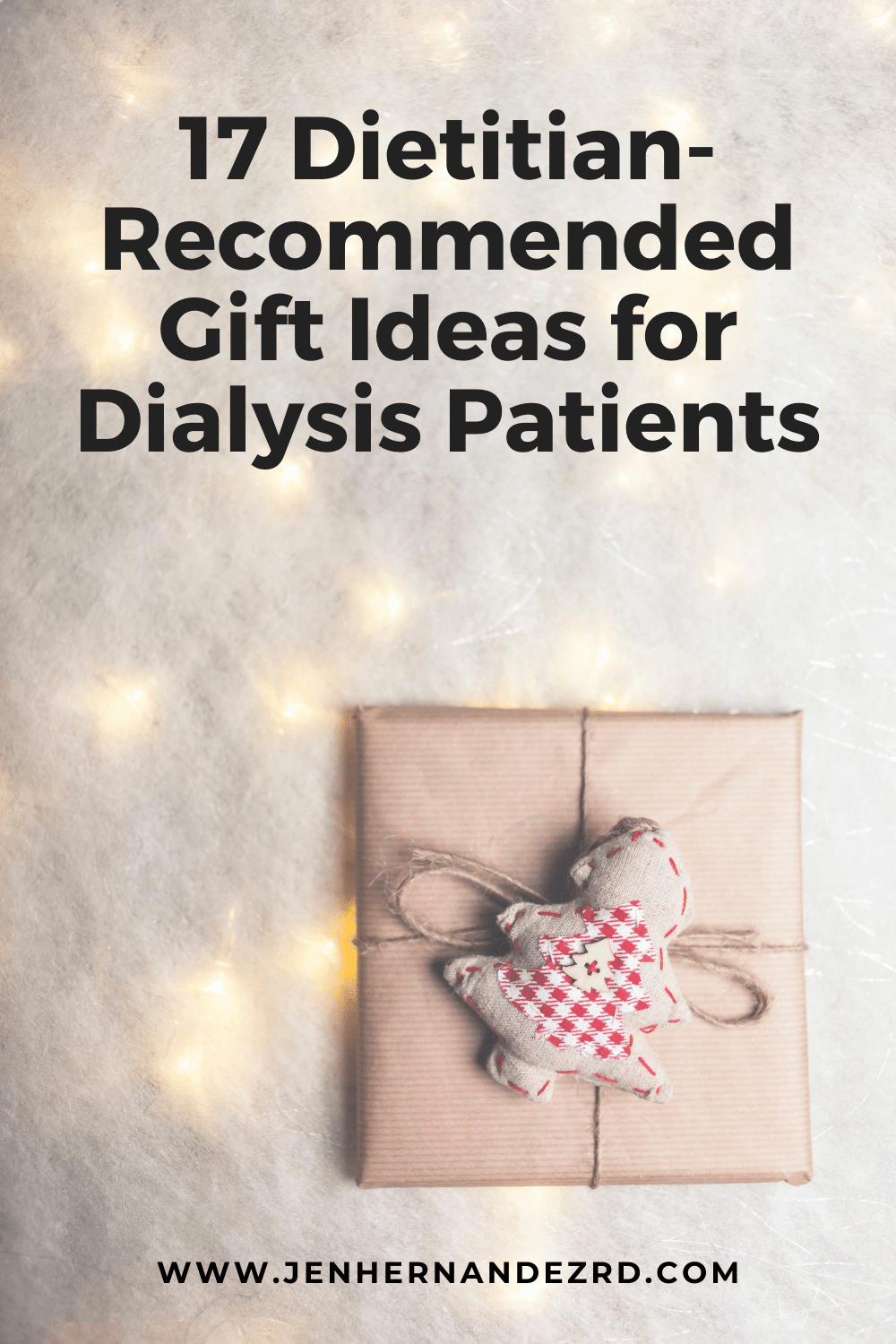 17 Gift Ideas for Dialysis Patients