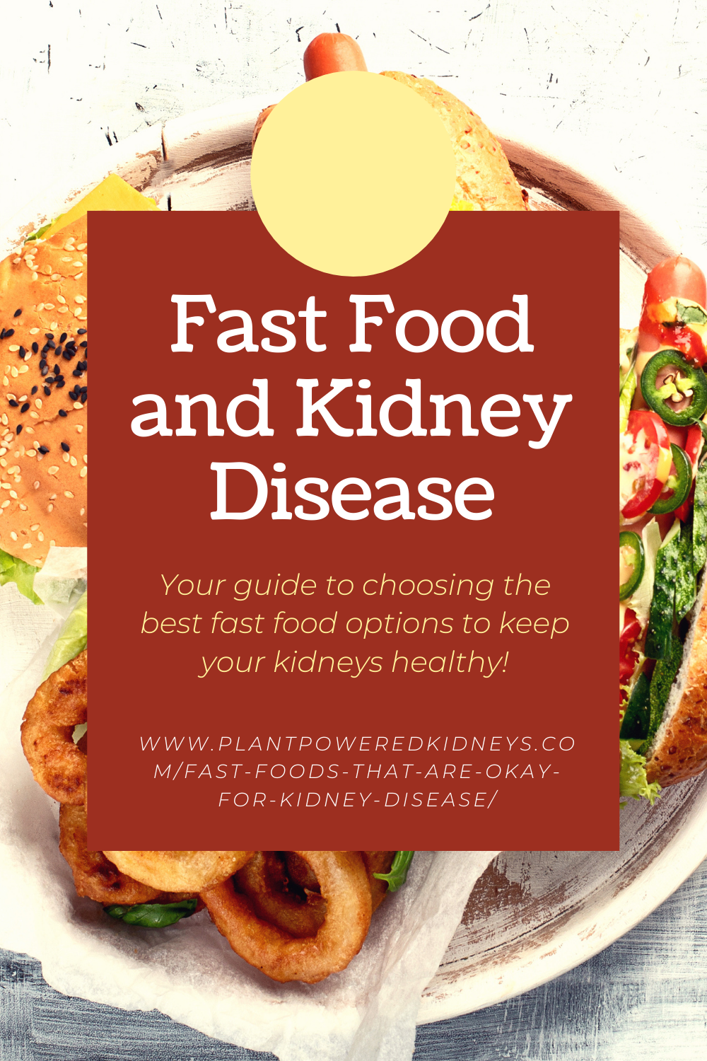 Fast Foods that are Okay for Kidney Disease