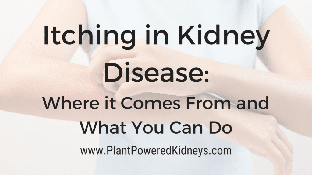 Itching in Kidney Disease: Where it comes from and what you can do