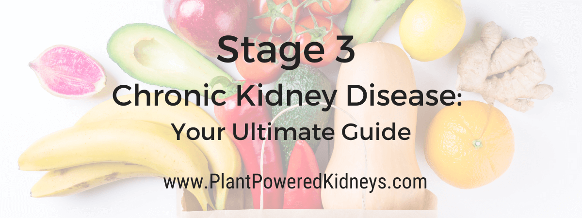 Chronic Kidney Disease Stage 3: The Ultimate Guide