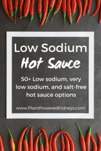 Low Sodium Hot Sauce: 50+ Options from a Dietitian