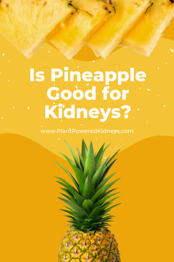 Is pineapple good for kidneys?
(image description: the crown of a pineapple at the bottom of the picture. Overhead are layered slices of fresh pineapple.)