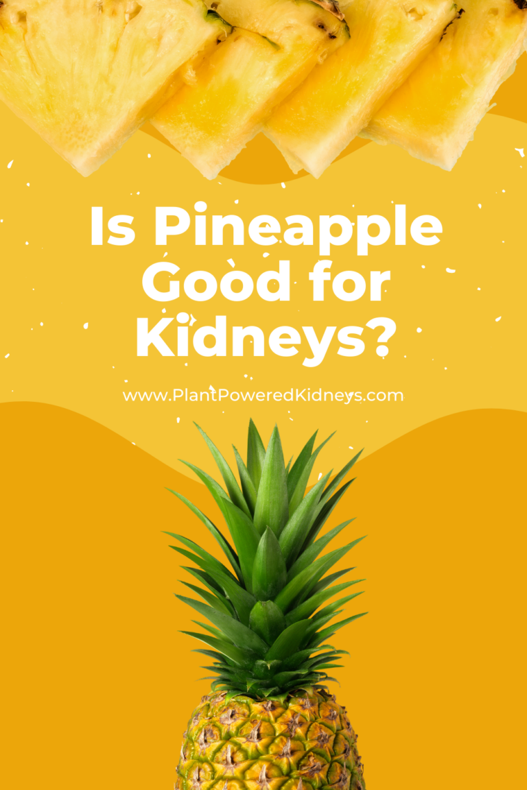 Is Pineapple Good for Kidneys? A Nutritional Powerhouse