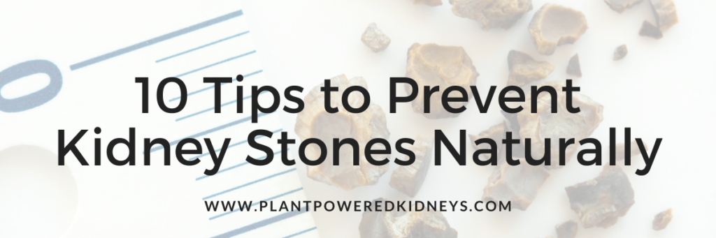 10 Tips to Prevent Kidney Stones Naturally