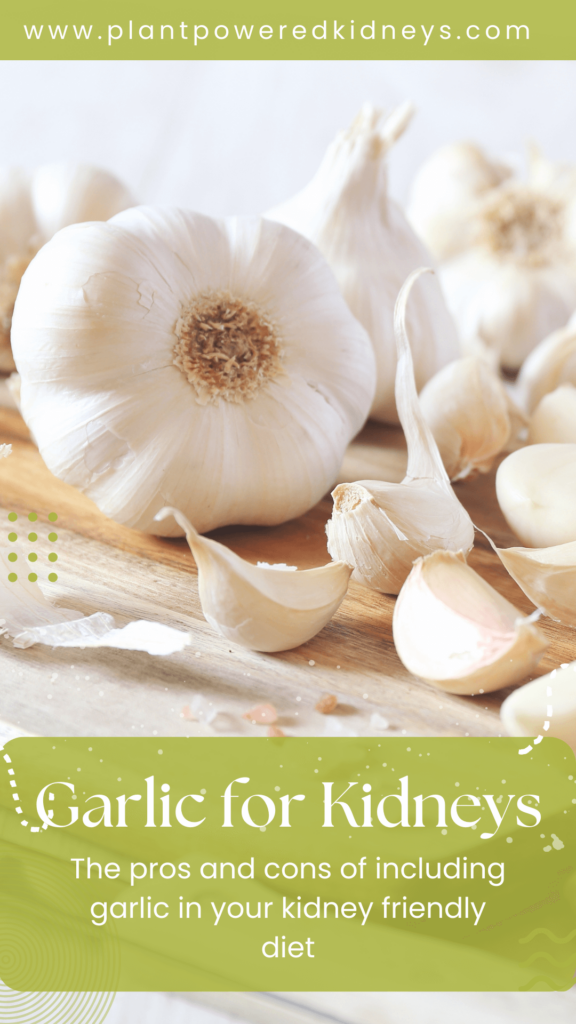 The pros and cons of garlic in the kidney diet