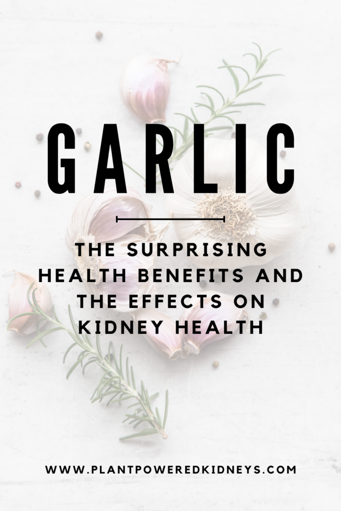 Is Garlic Good For Kidneys Health Benefits for Kidney Patients